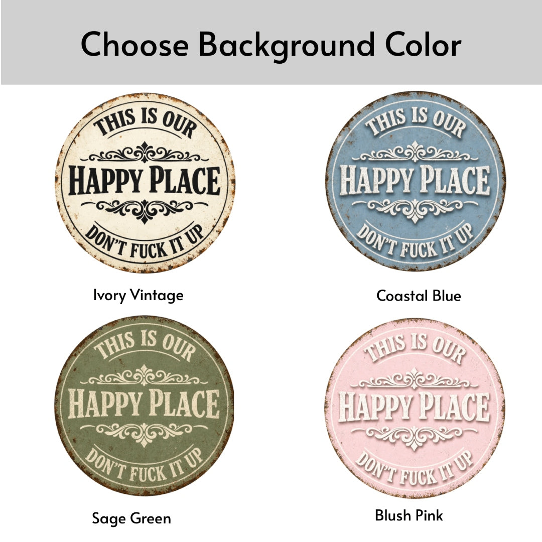 Funny Welcome Garden Gate Sign Happy Place Porch, Welcome Sign Round Wall Decor, This Is My Happy Place Sign