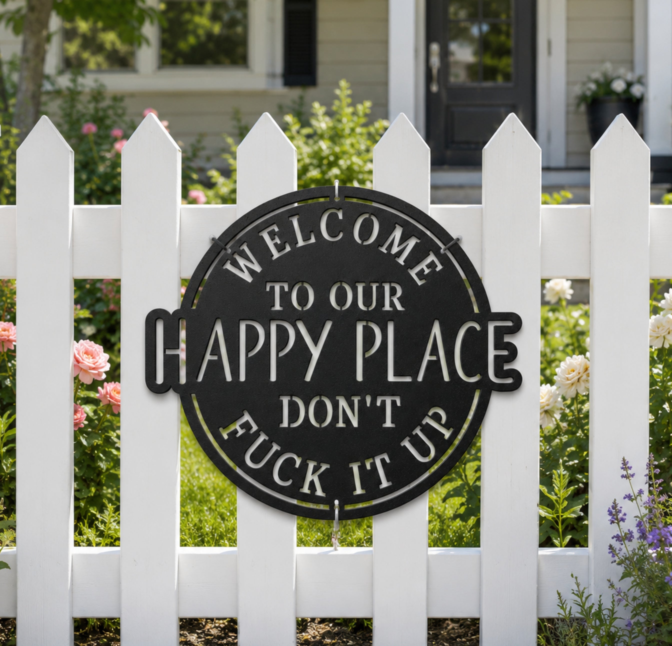 Welcome to Our Happy Place Don't Fuck It Up Funny Metal Sign, Rustic Garden Wall Decor