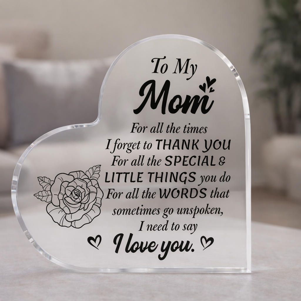 I Love You Mom Acrylic Plaque, Thank You Mom Heart Plaque, Birthday, Mother's Day Gift For Her
